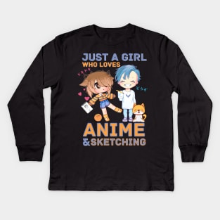 Just A Girl Who Loves Anime And Sketching Kids Long Sleeve T-Shirt